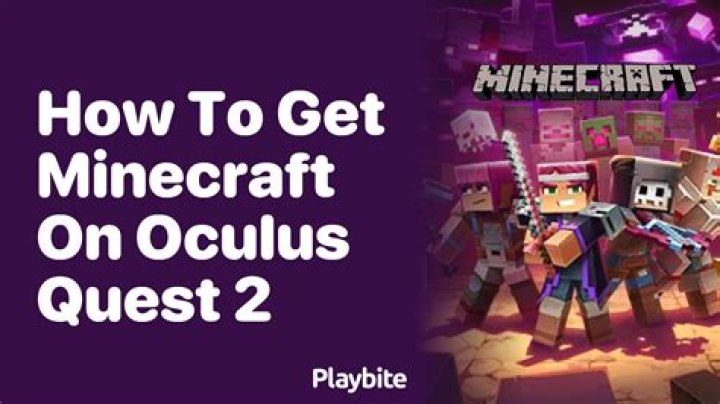 How to get minecraft on oculus quest 2