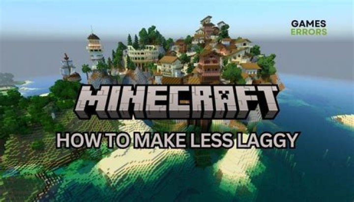 How to make your minecraft game less laggy