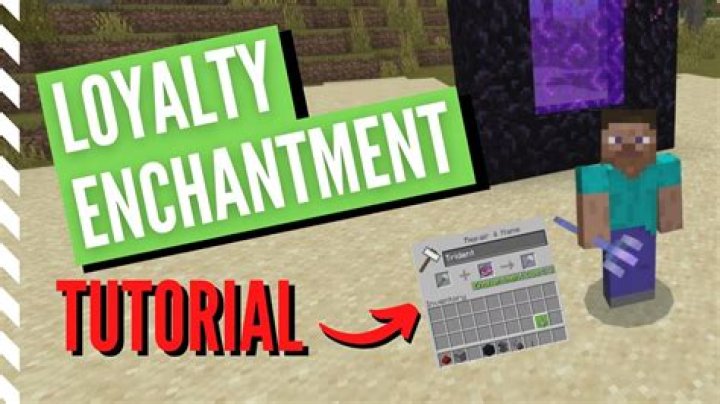 What does the enchantment loyalty do in minecraft