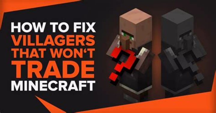 Why wont villagers trade with me in minecraft